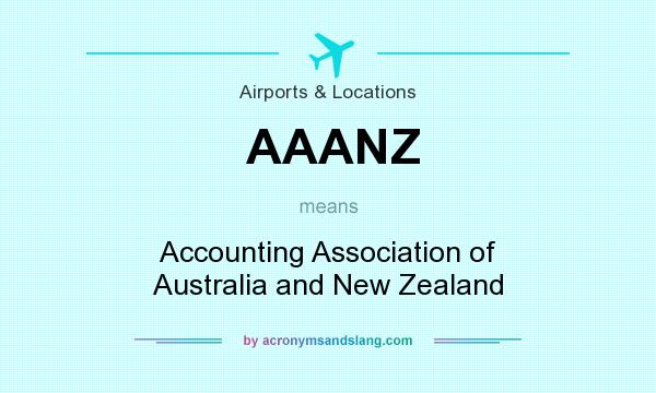 What does AAANZ mean? It stands for Accounting Association of Australia and New Zealand