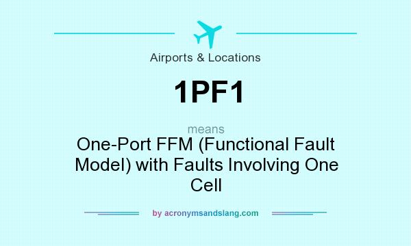 What does 1PF1 mean? It stands for One-Port FFM (Functional Fault Model) with Faults Involving One Cell