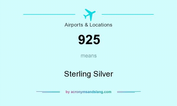 What does 925 mean? It stands for Sterling Silver
