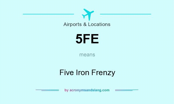 What does 5FE mean? It stands for Five Iron Frenzy