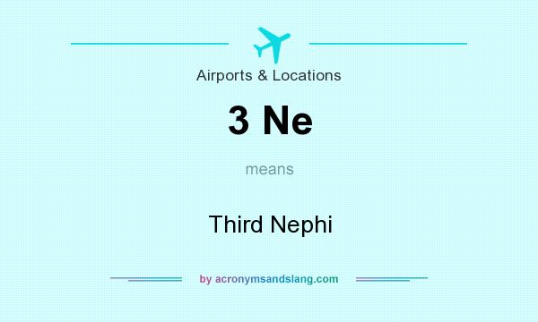What does 3 Ne mean? It stands for Third Nephi