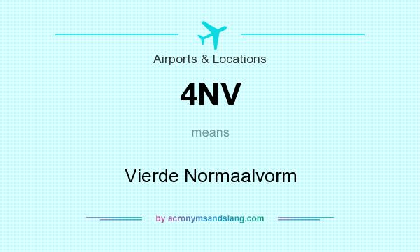 What does 4NV mean? It stands for Vierde Normaalvorm