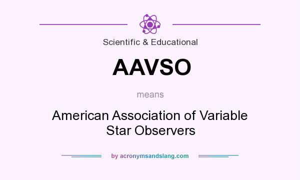 What does AAVSO mean? It stands for American Association of Variable Star Observers