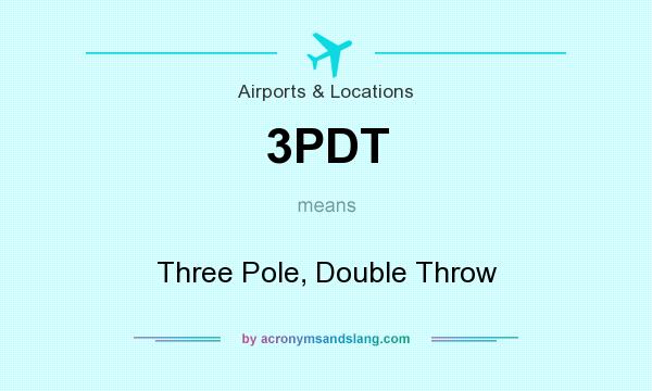 What does 3PDT mean? It stands for Three Pole, Double Throw
