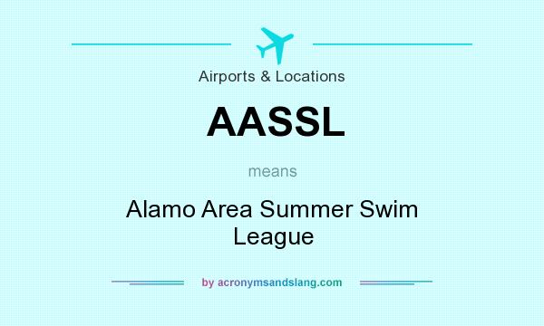 What does AASSL mean? It stands for Alamo Area Summer Swim League