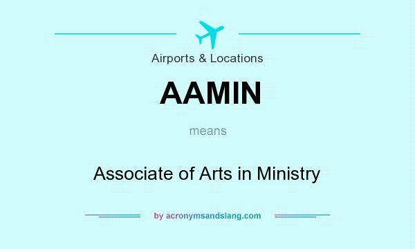 What does AAMIN mean? It stands for Associate of Arts in Ministry