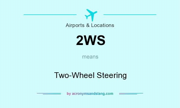 What does 2WS mean? It stands for Two-Wheel Steering