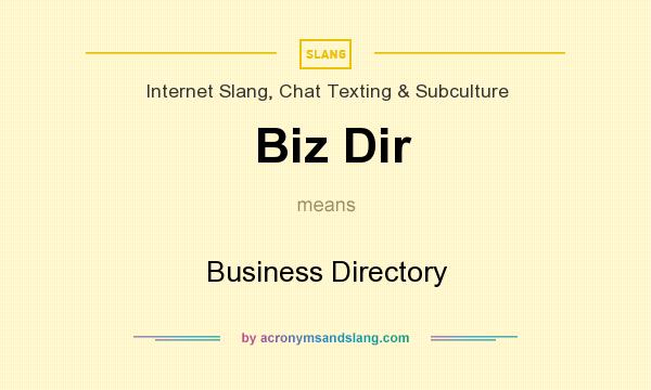 What does Biz Dir mean? It stands for Business Directory