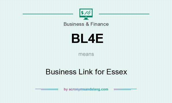 What does BL4E mean? It stands for Business Link for Essex