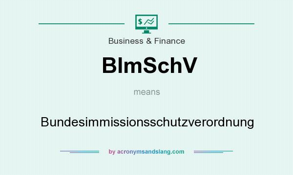 What does BImSchV mean? It stands for Bundesimmissionsschutzverordnung