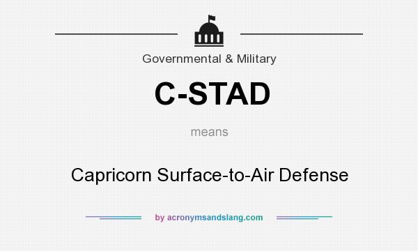 What does C-STAD mean? It stands for Capricorn Surface-to-Air Defense