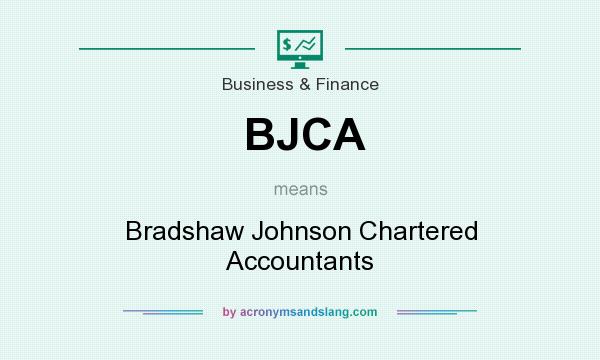 What does BJCA mean? It stands for Bradshaw Johnson Chartered Accountants