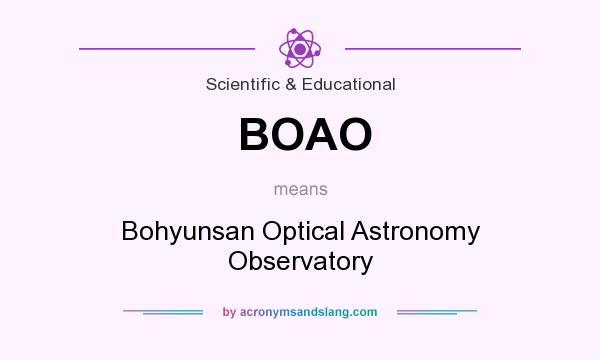 What does BOAO mean? It stands for Bohyunsan Optical Astronomy Observatory