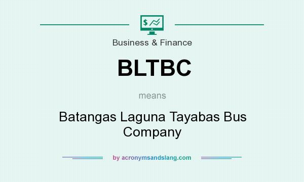 What does BLTBC mean? It stands for Batangas Laguna Tayabas Bus Company