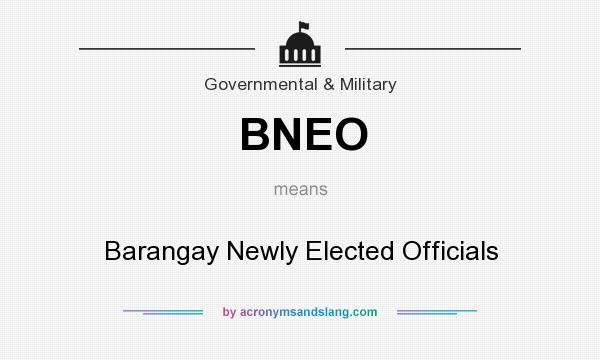 What does BNEO mean? It stands for Barangay Newly Elected Officials