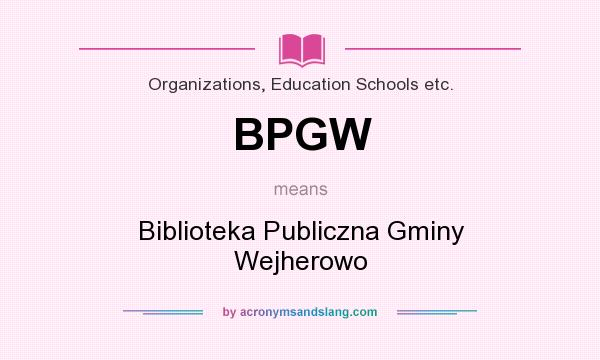 What does BPGW mean? It stands for Biblioteka Publiczna Gminy Wejherowo