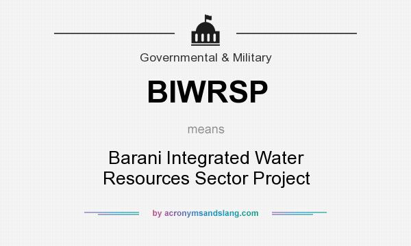 What does BIWRSP mean? It stands for Barani Integrated Water Resources Sector Project