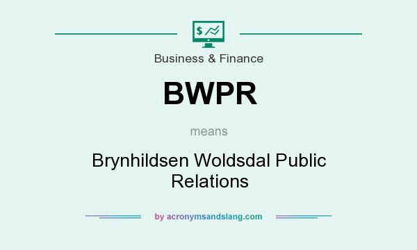 What does BWPR mean? It stands for Brynhildsen Woldsdal Public Relations