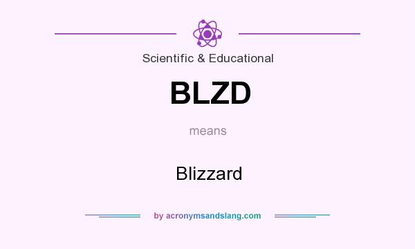 What does BLZD mean? It stands for Blizzard