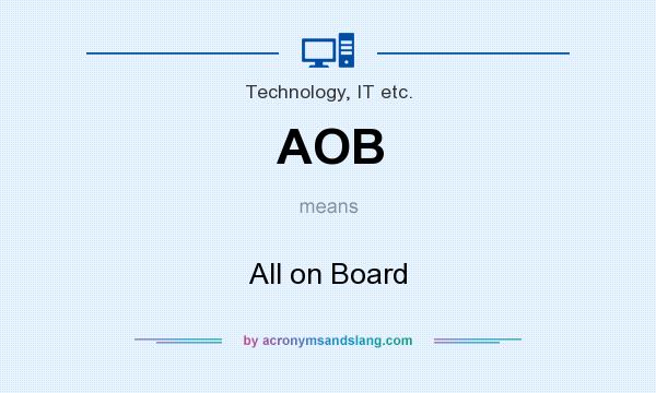 What does AOB mean? It stands for All on Board
