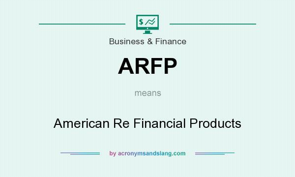 What does ARFP mean? It stands for American Re Financial Products