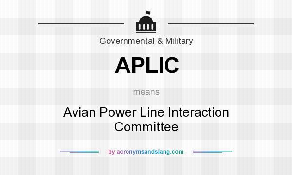 What does APLIC mean? It stands for Avian Power Line Interaction Committee