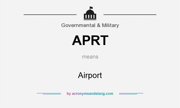 What does APRT mean? It stands for Airport