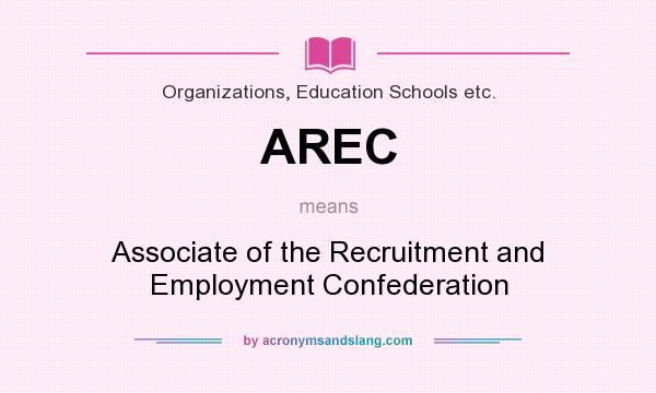 What does AREC mean? It stands for Associate of the Recruitment and Employment Confederation