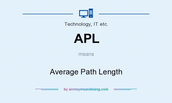 What does APL mean? It stands for Average Path Length