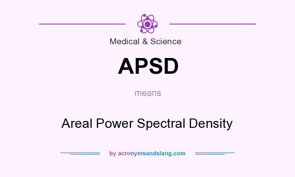 What does APSD mean? It stands for Areal Power Spectral Density