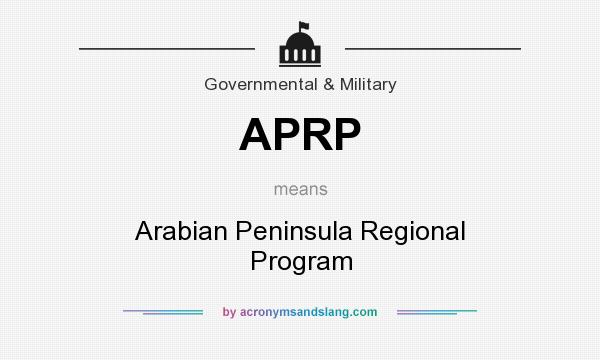 What does APRP mean? It stands for Arabian Peninsula Regional Program