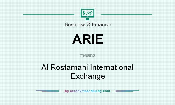 What does ARIE mean? It stands for Al Rostamani International Exchange