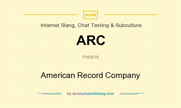 What does ARC mean? It stands for American Record Company