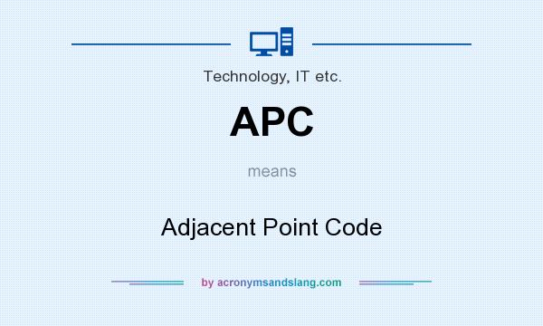 What does APC mean? It stands for Adjacent Point Code