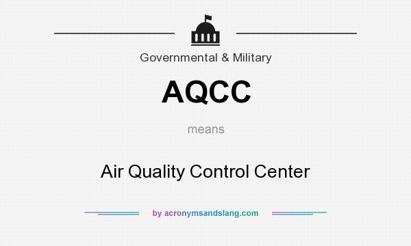 What does AQCC mean? It stands for Air Quality Control Center