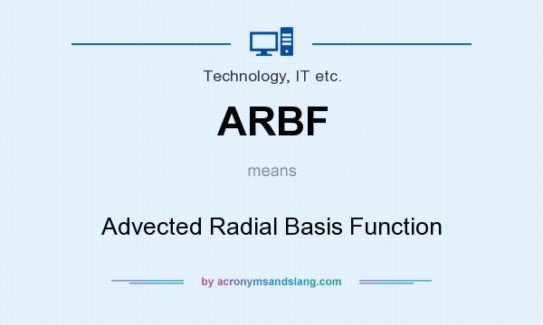 What does ARBF mean? It stands for Advected Radial Basis Function