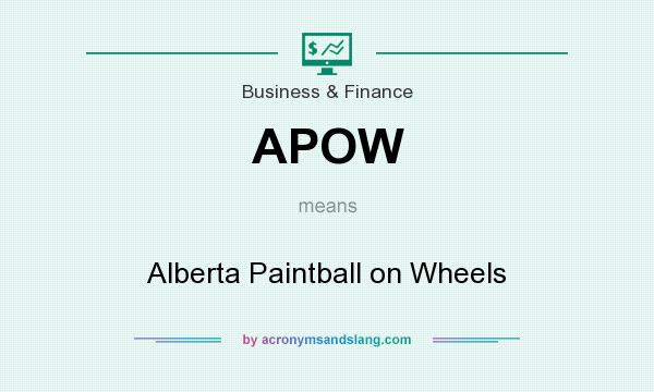 What does APOW mean? It stands for Alberta Paintball on Wheels
