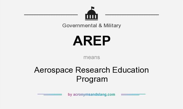 What does AREP mean? It stands for Aerospace Research Education Program