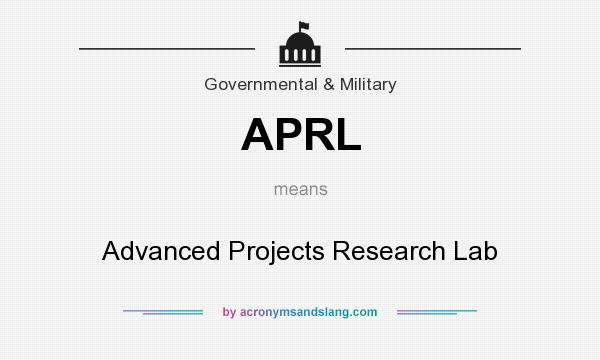 What does APRL mean? It stands for Advanced Projects Research Lab