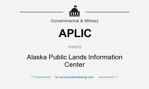 What does APLIC mean? It stands for Alaska Public Lands Information Center