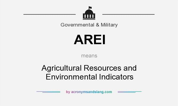 What does AREI mean? It stands for Agricultural Resources and Environmental Indicators