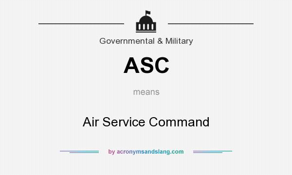 What does ASC mean? It stands for Air Service Command
