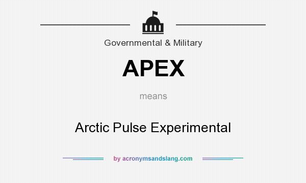 What does APEX mean? It stands for Arctic Pulse Experimental