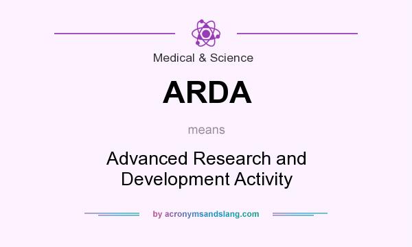 What does ARDA mean? It stands for Advanced Research and Development Activity