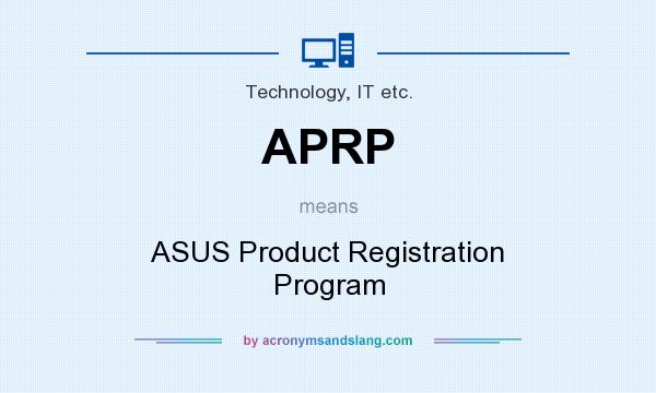 What does APRP mean? It stands for ASUS Product Registration Program