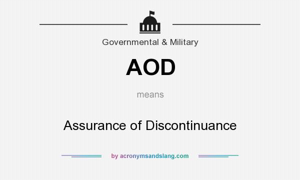 What does AOD mean? It stands for Assurance of Discontinuance