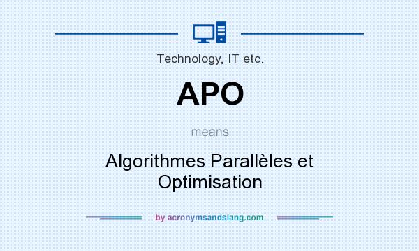 What does APO mean? It stands for Algorithmes Parallèles et Optimisation