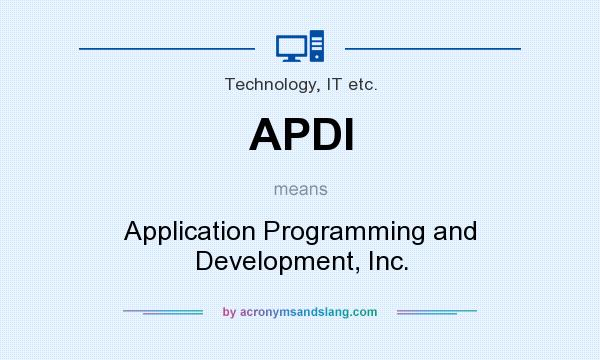 What does APDI mean? It stands for Application Programming and Development, Inc.