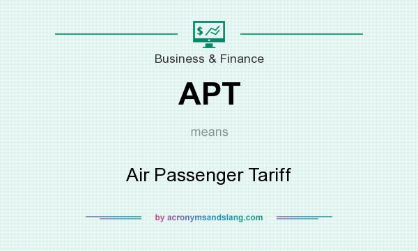 What does APT mean? It stands for Air Passenger Tariff