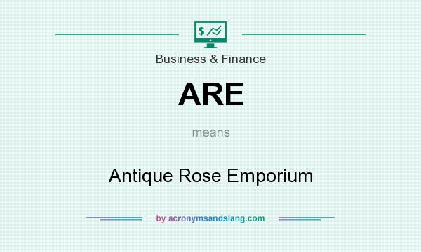 What does ARE mean? It stands for Antique Rose Emporium